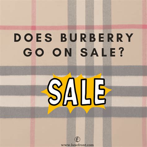 will burberry go on sale again|Burberry launches urgent turnaround plan to save the brand.